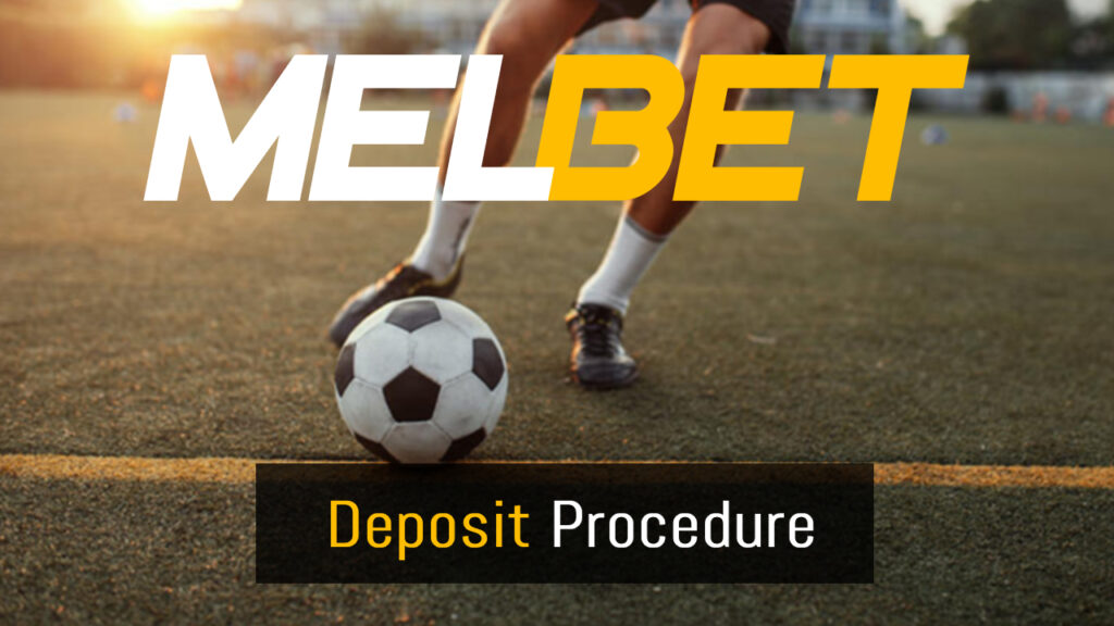 Melbet deposit